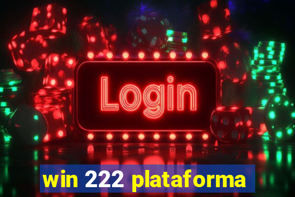 win 222 plataforma